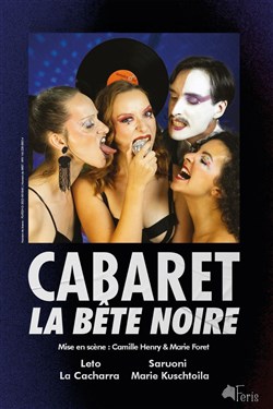 Affiche de Cabaret la Bête Noire Boule Disco et Sentiments