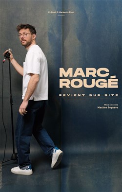 Affiche de Marc revient sur site