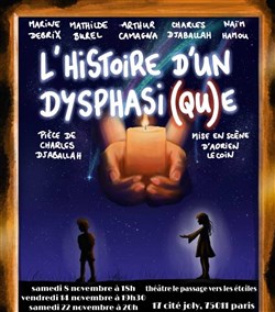 Affiche de L'Histoire d'un Dysphasi(qu)e
