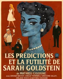 Affiche de Les prédictions et la futilité de Sarah Goldstein