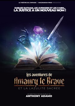 Affiche de Les aventures de Amaury le Brave et la lazulite sacrée