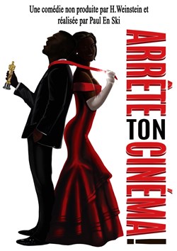 Affiche de Arrête ton cinéma !