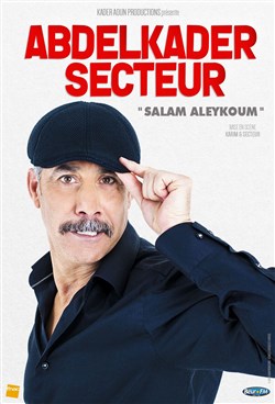 Affiche de Abdelkader Secteur dans Salam Aleykoum