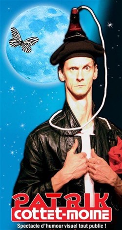 Affiche de Patrik Cottet-Moine dans Mime de rien