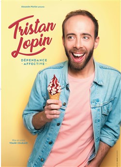 Affiche de Tristan Lopin dans Dépendance affective