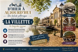 Affiche de Visite guidée : D'hier à aujourd'hui, une balade pittoresque dans le village de la Villette le long des canaux | par Bruno Barthelemy
