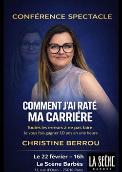 Affiche de Christine Berrou dans Comment j'ai raté ma carrière