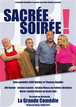 Affiche de Sacrée Soirée ! avec Alil Vardar