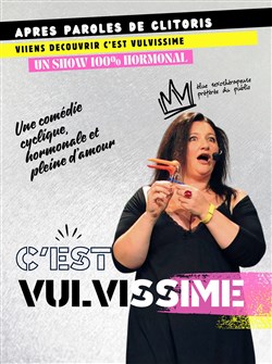 Affiche de Stéphanie Agrain dans C'est Vulvissime