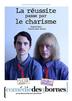 Affiche de La réussite passe par le charisme