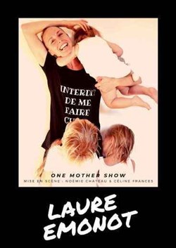 Affiche de Laure Emonot dans Interdit de me faire ch...