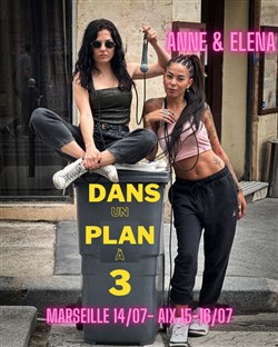 Affiche de Anne et Elena dans Un plan à 3