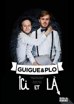 Affiche de Guigue & Plo dans Ici et là