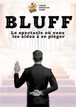 Affiche de Les Excités dans Bluff