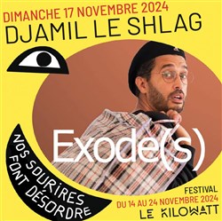 Affiche de Djamil le Shlag dans Exode(s)