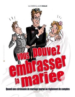 Affiche de Vous pouvez embrasser la mariée