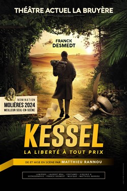 Affiche de Kessel, la liberté à tout prix