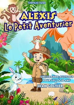 Affiche de Alexis le petit aventurier