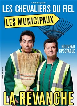 Affiche de Les Chevaliers du Fiel dans Les Municipaux : La Revanche !