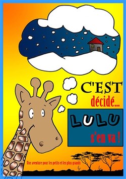 Affiche de C'est décidé, Lulu s'en va