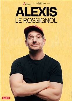 Affiche de Alexis Le Rossignol
