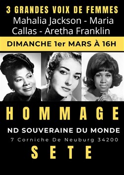 Affiche de Hommage aux 3 grandes voix de femmes : Aretha Franklin, Maria Callas et Mahalia Jackson