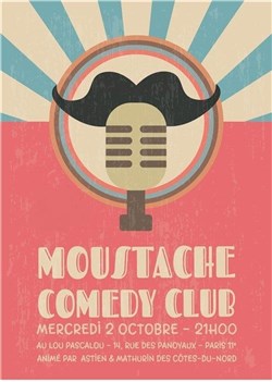 Affiche de Le Moustache Comedy Club