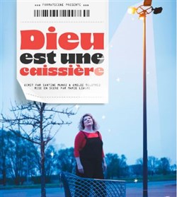 Affiche de Dieu est une caissière