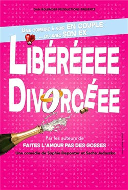 Affiche de Libéréeee Divorcéee