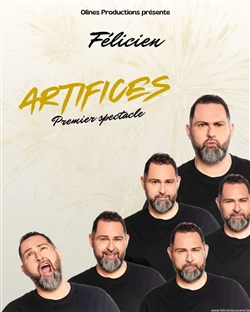 Affiche de Felicien Argentino dans Artifices
