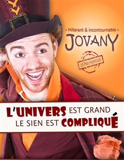 Affiche de Jovany dans L'Univers est Grand. Le sien est Compliqué