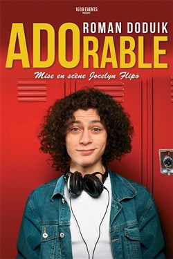 Affiche de Roman Doduik dans ADOrable, confessions d'un ado repenti