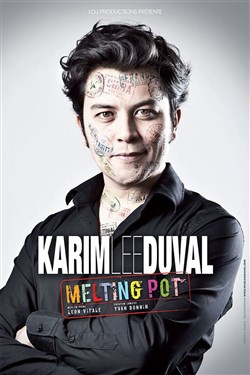 Affiche de Karim Duval dans Melting Pot