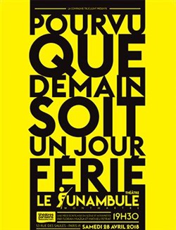 Affiche de Pourvu que demain soit un jour férié