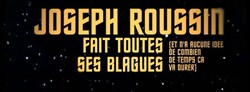 Affiche de Joseph Roussin dans Joseph Roussin fait toutes ses blagues