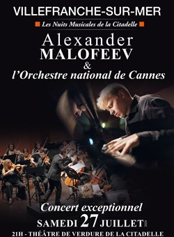 Affiche de Nuits Musicales de La Citadelle : Alexander Malofeev & l'Orchestre national de Cannes