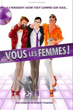 Affiche de Vous les femmes !