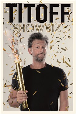 Affiche de Titoff dans Showbiz