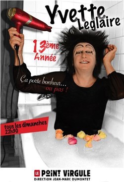 Affiche de Yvette Leglaire dans 13eme année ça porte bonheur... ou pas !