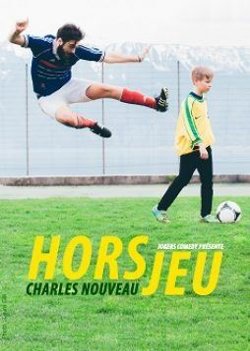 Affiche de Charles Nouveau dans Hors jeu
