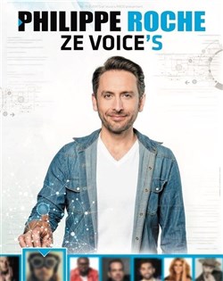 Affiche de Philippe Roche dans Ze Voice's