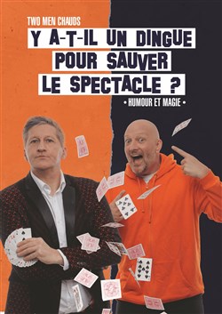 Affiche de Y a-t-il un dingue pour sauver le spectacle ?