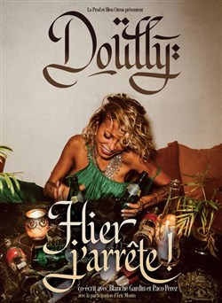 Affiche de Doully dans Hier j'arrête !