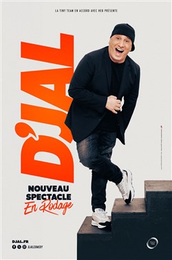 Affiche de D'Jal | Nouveau spectacle en rodage