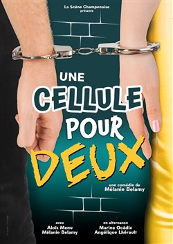 Affiche de Une cellule pour deux