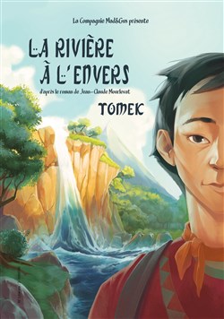 Affiche de La Rivière à l'Envers - Tomek