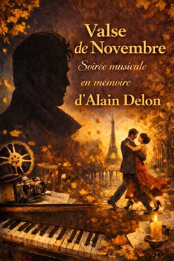 Affiche de Valse de Novembre : Soirée musicale en mémoire d'Alain Delon
