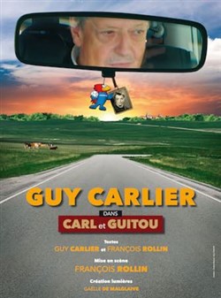 Affiche de Guy Carlier dans Carl et Guitou