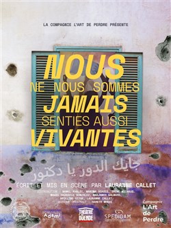 Affiche de Nous ne nous sommes jamais senties aussi vivantes
