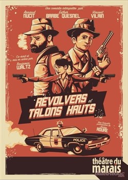 Affiche de Revolvers et talons hauts